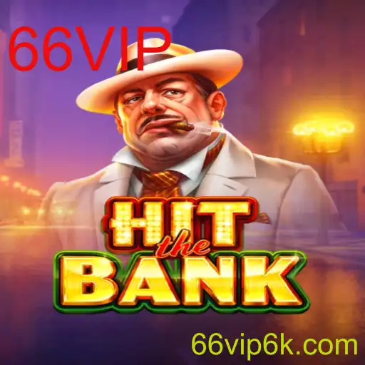 Descubra 'HitTheBank': O Jogo de Estratégia e Sucesso com 66VIP